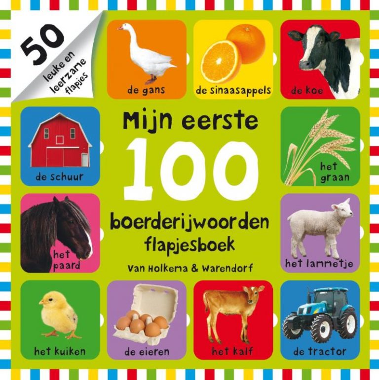 Mijn eerste 100 boerderijwoorden flapjesboek | 9789000365074