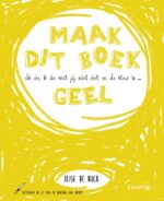 Ik zie. ik zie wat jij niet ziet en de kleur is ... geel | 9789401466677 Ik zie. ik zie wat jij niet ziet en de kleur is ... geel | 9789401466677