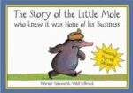 The Story of the Little Mole (Pop-up Edition) New Edition | 9789051168334 The Story of the Little Mole (Pop-up Edition) New Edition | 9789051168334
