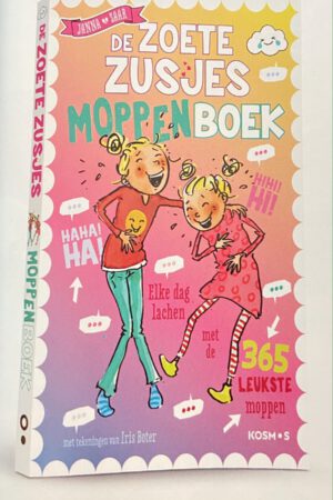 De Zoete Zusjes moppenboek van Hanneke de Zoete en Illustraties van Iris Boter