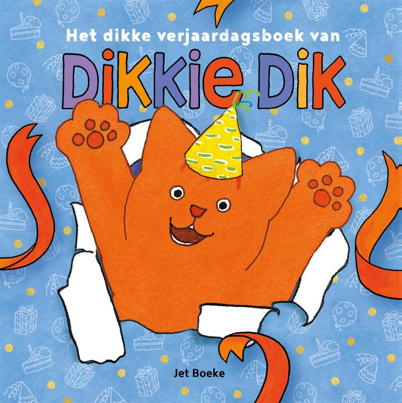 Het dikke verjaardagsboek van Dikkie Dik |